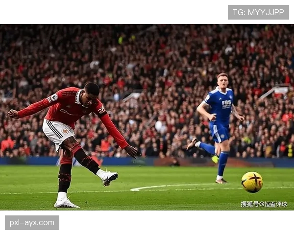 拉什福德全能火力全开!本赛季高光数据揭秘突破性表现 拉什福德全能火力全开!本赛季高光数据揭秘突破性表现