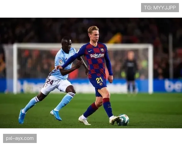 巴尔韦德 vs 德容：推进能力与中场驱动效率对比